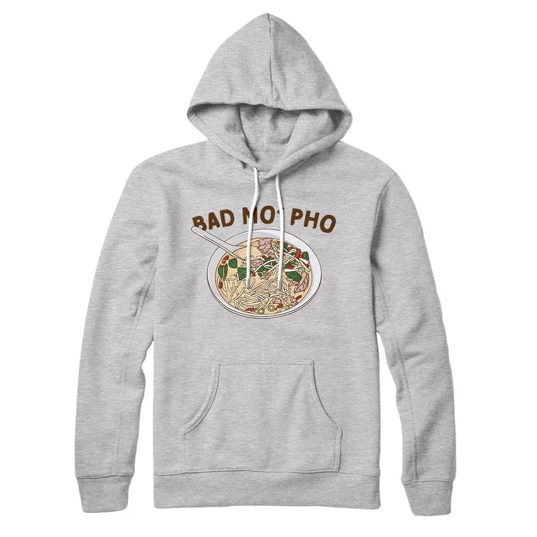 Bad Mo Pho Hoodie