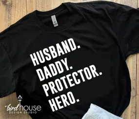 Husband Daddy Protector Hero Shirt, Cute Gift for Dad, Any Color