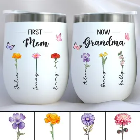 Mother - First Mom Now Grandma - Personalized Wine Tumbler (L)