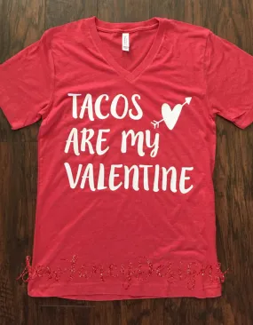 Tacos are my Valentine